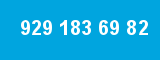 929 183 69 82 929 183 69 82